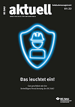 Titelseite des Magazins für Mitgliedsunternehmen der Berufsgenossenschaft der Bauwirtschaft, BG BAU aktuell Ausgabe 1-2022, Ausgabe Gebäudemanagement.