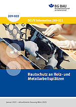 Titelbild der DGUV Information 209-022: Hautschutz an Holz -und Metallarbeitsplätzen.